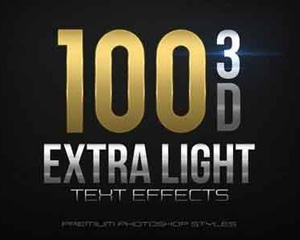 100 3D Extra Light Text Effects立体PS样式文字特效模板